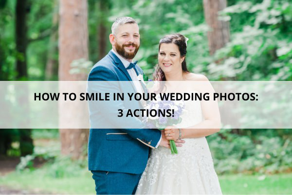 A bride and groom smiling in a woodland overlaid with text 'how to smile in your wedding photos' at the Muthu Newton Hotel